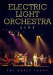 Electric Light Orchestra - Live (The Early Years = 1973, 1974 & 1976) (Nac DVD)