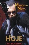 Marcelo Nova - Hoje no Bolshoi (Nac DVD)
