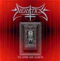 Heretics - The Dark Side Secrets (3 Songs 2004 Demo - Self Released) (Imp/Chile)