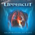 Uppercut - Reanimation Of Hate (G.U.C, 2004) (Imp/Germany)