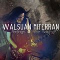 Walsuan Miterran - Feeling Of The Soul (Nac)