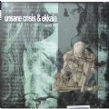 Unsane Crisis & Ekkaia - Split CD (Difusion Libertaria La Idea, 2002 - 21 Songs) (Imp)