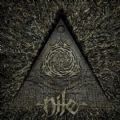 Nile - What Should Not Be Unearthed (Nac)