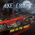 Axe Crazy - Ride On The Night (Enhanced Bonus = 2 Live Clips) (Nac)