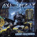 Axe Crazy - Angry Machines EP (With Demos 2010 & Live Heavy Metal Night 2015 = 11 Songs) (Nac)