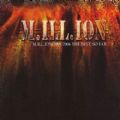 Million (M.ILL.ION) - 1991-2006 The best So Far (15 Songs Compilation - Majestic Rock, 2006) (Imp)