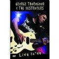 George Thorogood - Live In 99 (The Fox Theatre - Saint Louis) (Nac DVD)