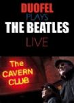 Duofel - Plays The Beatles (Live The Cavern Club 2011) (Nac/Digi DVD)