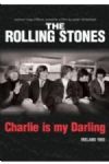Rolling Stones - Charlie Is My Darling (Ireland 1965 - A Peter Whitehead Film/Legendado) (Nac DVD)