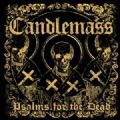 Candlemass - Psalms For The Dead (Nac)