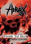 Hirax- Thrash Til Death (Live In Concert - Minneapolis Mayhem Festival 2005) (Imp DVD)