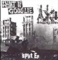 What If Gods Lie + AXT Hardcore - Split (Nac - Compacto)