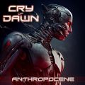 Cry Of Dawn - Anthropocene (Tommy Denander All Instruments/Goran Edman On Vocals) (CD Importado/2023)