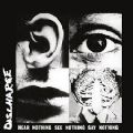 Discharge - Hear Nothing See Nothing Say Nothing (12 Bonus) (Nac/Slipcase)